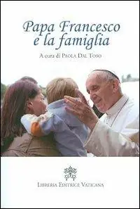 Papa Francesco e la famiglia Offerta Lampo