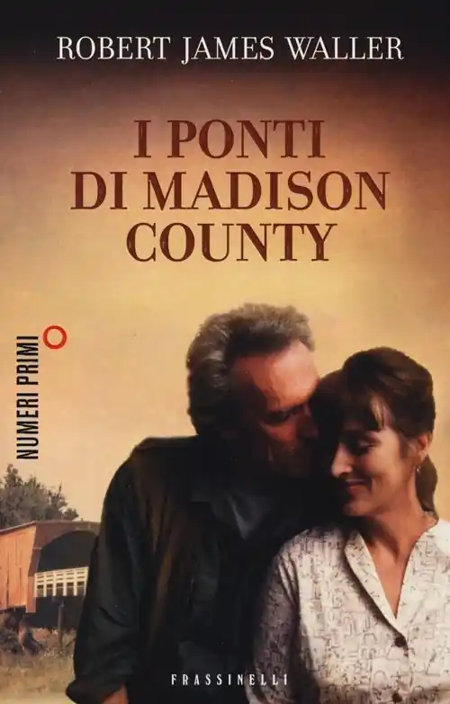 Compra Oggi Stesso I ponti di Madison County