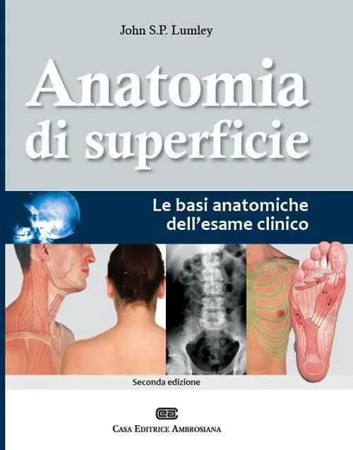 Affare Anatomia di superficie. Le basi anatomiche dell‘esame clinico