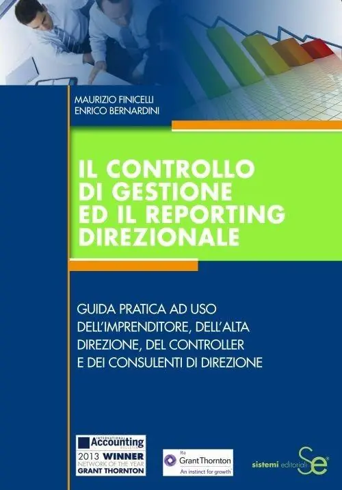 Super Prezzo Il controllo di gestione ed il reporting direzionale. Guida pratica ad uso dell‘imprenditore, dell‘alta direzione, del controller e dei consulenti di direzione