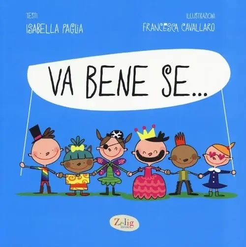 Offerta Lampo Va bene se.... Ediz. illustrata