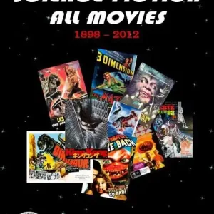 Science fiction all movies. Enciclopedia della fantascienza per immagini. Vol. 9 K-LYC Promozione