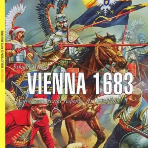 Direttamente Dal Produttore Vienna 1683. L‘Europa cristiana respinge gli Ottomani