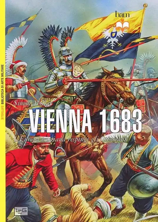 Direttamente Dal Produttore Vienna 1683. L‘Europa cristiana respinge gli Ottomani