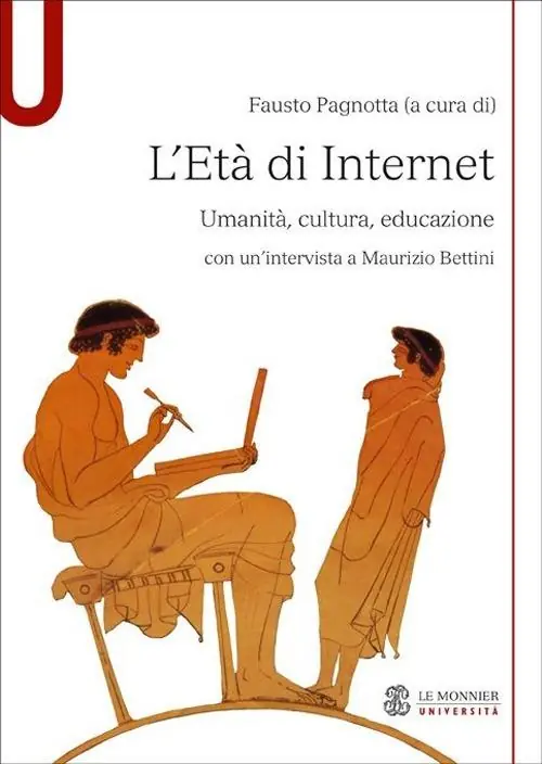 L‘età di internet. Umanità, cultura, educazione Esclusivo