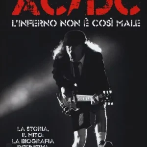 AC/DC. L‘inferno non è così male Quantità Limitata