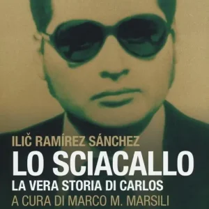 Compra Adesso Lo sciacallo. La vera storia di Carlos