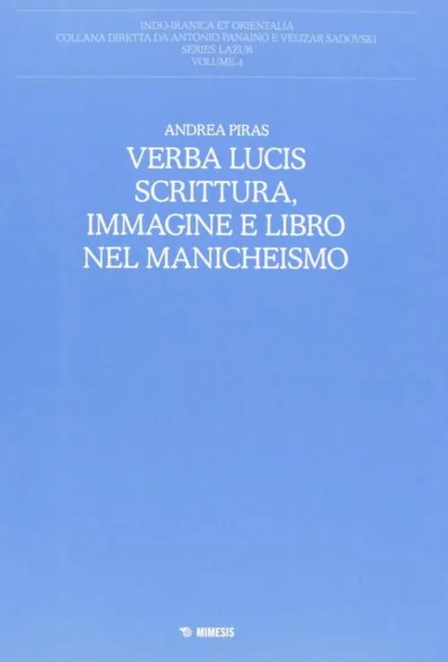 Prezzo Conveniente Verba lucis. Scrittura, immagine e libro nel manicheismo
