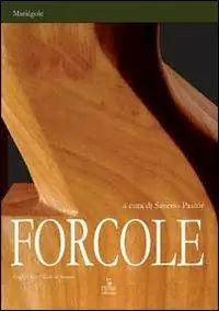 Forcole. Ediz. multilingue Miglior Prezzo