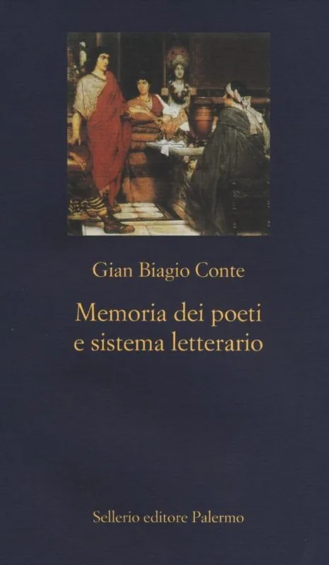 Memoria dei poeti e sistema letterario. Catullo, Virgilio, Ovidio, Lucano Ultima Occasione