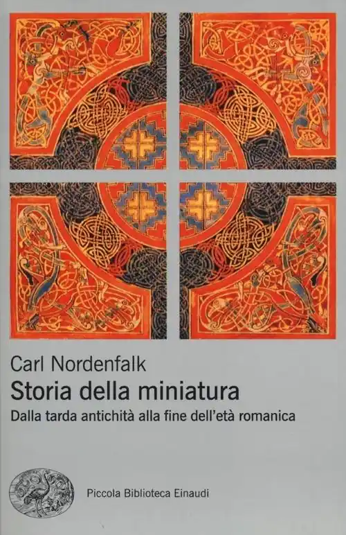 Storia della miniatura. Dalla tarda antichità alla fine dell‘età romanica. Ediz. illustrata Reso Gratuito