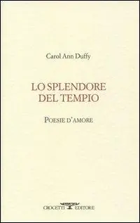 Lo splendore del tempio. Poesie d‘amore. Testo inglese a fronte Prezzo Conveniente