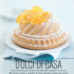 Professionale Il Cucchiaio d‘Argento. Dolci di casa