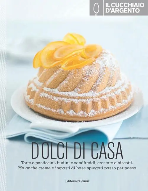 Professionale Il Cucchiaio d‘Argento. Dolci di casa