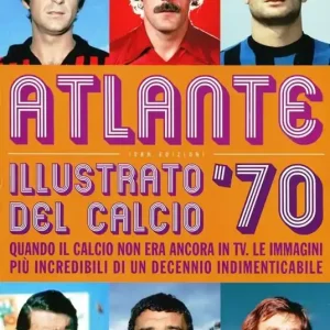 Atlante del calcio illustrato ‘70 Sconto