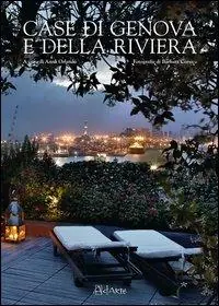Case di Genova e della riviera. Ediz. illustrata Spedizione Espresso