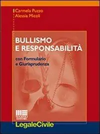 Bullismo e responsabilità Ultimissimo Modello