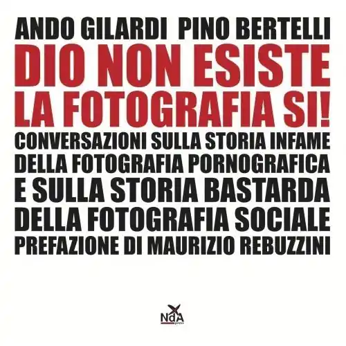 Solo Oggi Dio non esiste, la fotografia sì!