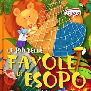 Le più belle favole di Esopo. Ediz. illustrata Affare