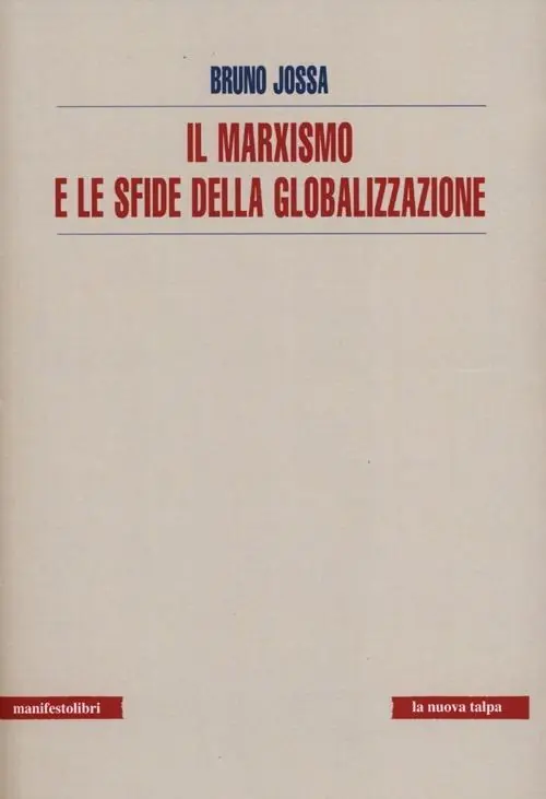Il marxismo e le sfide della globalizzazione Professionale