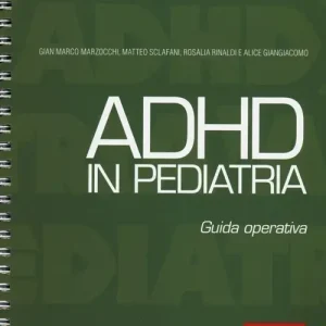 ADHD in pediatria. Guida operativa Prezzo Di Fabbrica