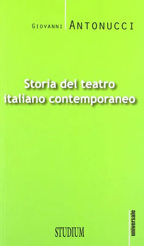 Storia del teatro italiano contemporaneo Offerta Limitata