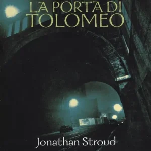 Vendita Finale La Porta di Tolomeo. Il ciclo di Bartimeus. Vol. 3
