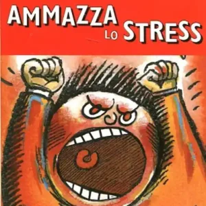 Ammazza lo stress. Con gadget Acquista Ora
