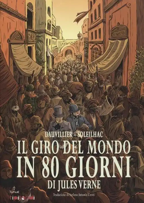 Non Perdere Il giro del mondo in 80 giorni