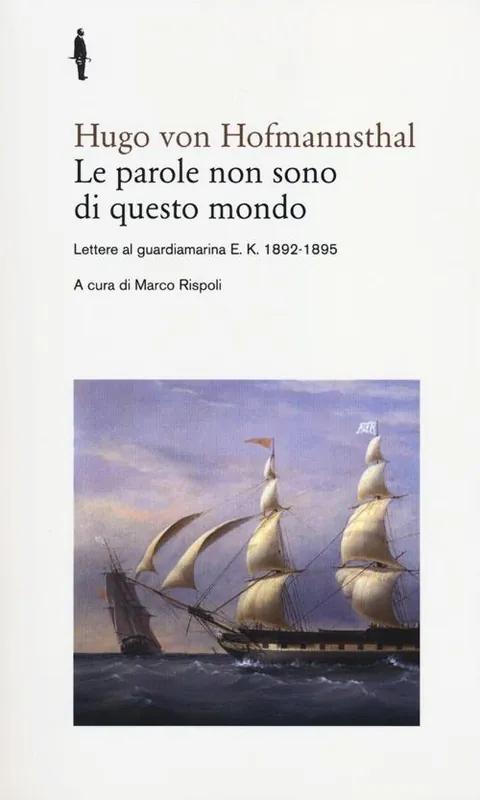 Le parole non sono di questo mondo. Lettere al guardiamarina E. K., 1892-1895 Prezzo Conveniente
