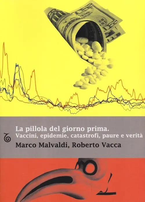 La pillola del giorno prima. Vaccini, epidemie, catastrofi, paure e verità Acquista Ora