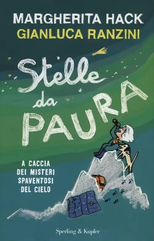 Vendita Finale Stelle da paura. A caccia dei misteri spaventosi del cielo. Ediz. illustrata