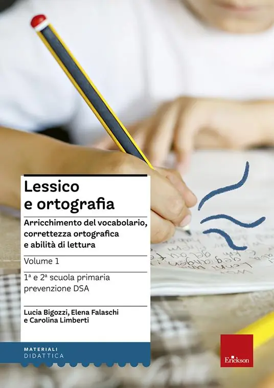 Lessico e ortografia. Vol. 1 Arricchimento del vocabolario, correttezza ortografica e abilità di lettura Nuova Collezione