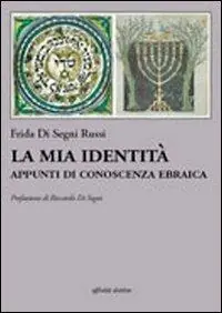 Occasione La mia identità. Appunti di conoscenza ebraica
