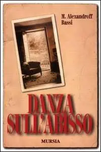 Danza sull‘abisso Non Perdere