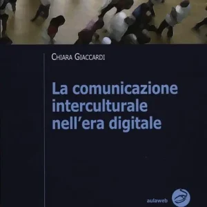 Esclusivo La comunicazione interculturale nell‘era digitale