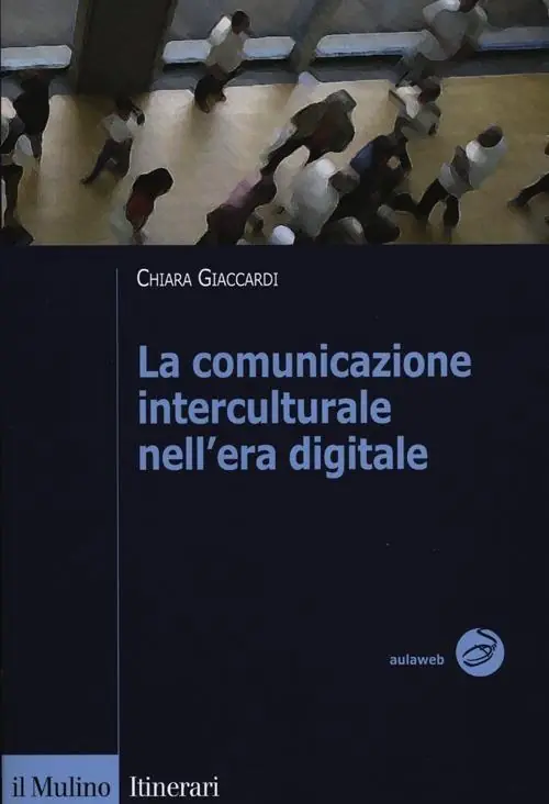 Esclusivo La comunicazione interculturale nell‘era digitale