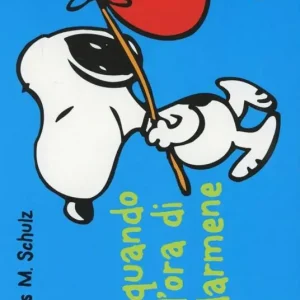 Ultime Pezzi So quando è l‘ora di andarmene. Celebrate Peanuts 60 years. Vol. 25