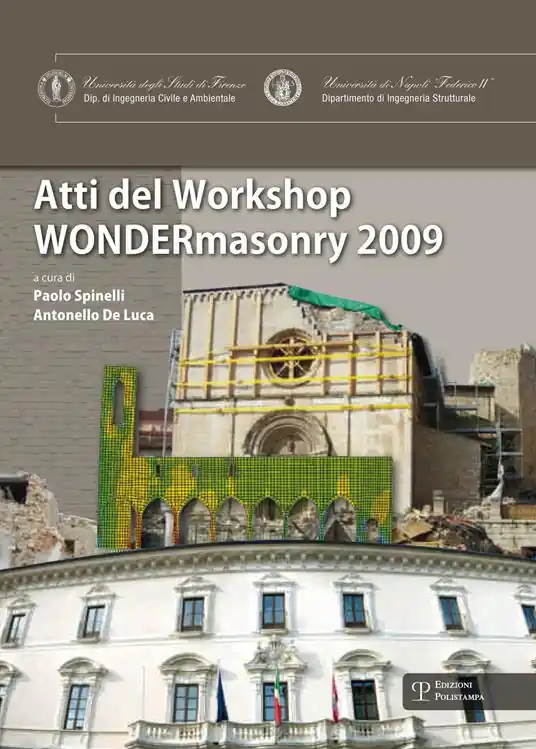 Offerta Speciale Wondermasonry 2009. Workshop on design for rehabilitation of masonry structures-Tecniche di modellazione e progetto per interventi sul costruito in muratura. Ediz. bilingue