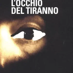L‘ occhio del tiranno Bestseller