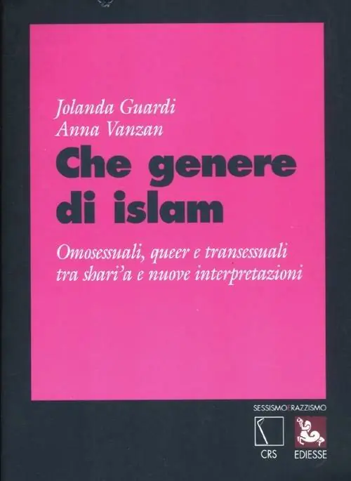 Che genere di Islam. Omosessuali, queer e transessuali tra shari‘a e nuove interpretazioni Soddisfatti O Rimborsati
