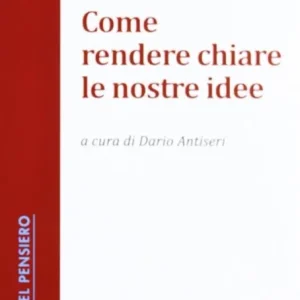 Come rendere chiare le nostre idee Ultime Pezzi