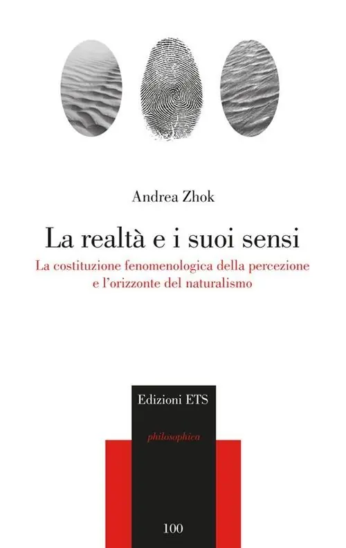 Di Tendenza La realtà e i suoi sensi. La costituzione fenomenologica della percezione e l‘orizzonte del naturalismo