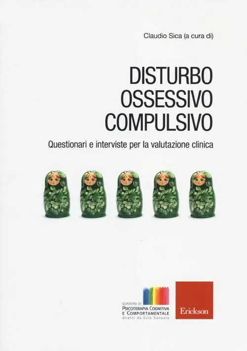 Compra Adesso Disturbo ossessivo-compulsivo. Questionari e interviste per la valutazione clinica