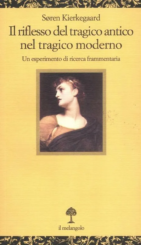 Il riflesso del tragico antico nel tragico moderno. Un esperimento di ricerca frammentaria Consegna Rapida