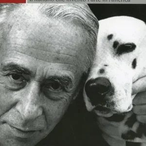 Leo Castelli. L‘italiano che inventò l‘arte in America Ordina Subito