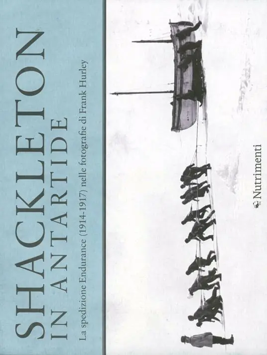 Sconto Shackleton in Antartide. La spedizione Endurance (1914-1917) nelle fotografie di Frank Hurley. Ediz. illustrata