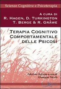 Terapia cognitivo comportamentale delle psicosi Offerta Del Giorno