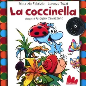 La coccinella. Ediz. illustrata. Con CD Audio Nuovo Arrivo