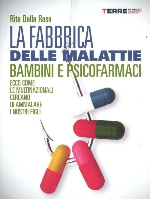 La fabbrica delle malattie. Bambini e psicofarmaci. Ecco come le multinazionali cercano di ammalare i nostri figli Offerta Speciale
